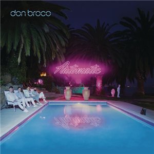 Don Broco - Automatic [Deluxe Edition] (2015)