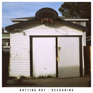 Rotting Out - Reckoning (EP) [2015]