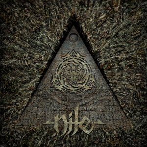 Nile - What Should Not Be Unearthed [2015]