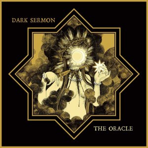 Dark Sermon - The Oracle [2015]