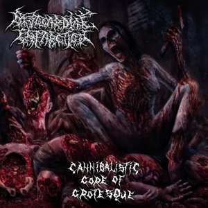Myocardial Infarction - Cannibalistic Gore Of Grotesque [2015]