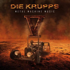 Die Krupps - V - Metal Machine Music [2015]