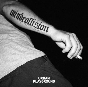 Mindcollision - Urban Playground [2015]
